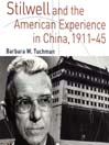Stilwell and the American Experience in China, 1911-1945 (MP3)